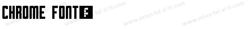 chrome font字体转换